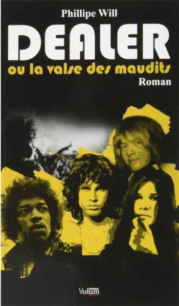 dealer jim morrisson valse maudits thriller bernieshoot