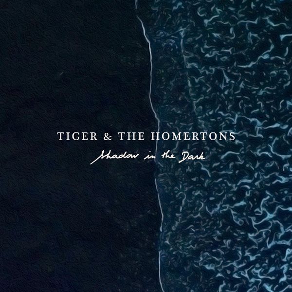 Tiger et The Homertons EP Shadow In The Dark