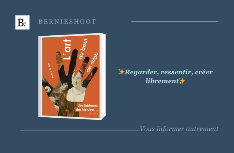 L'art au bout des doigts, des tableaux des histoires, l'avis de Bernieshoot