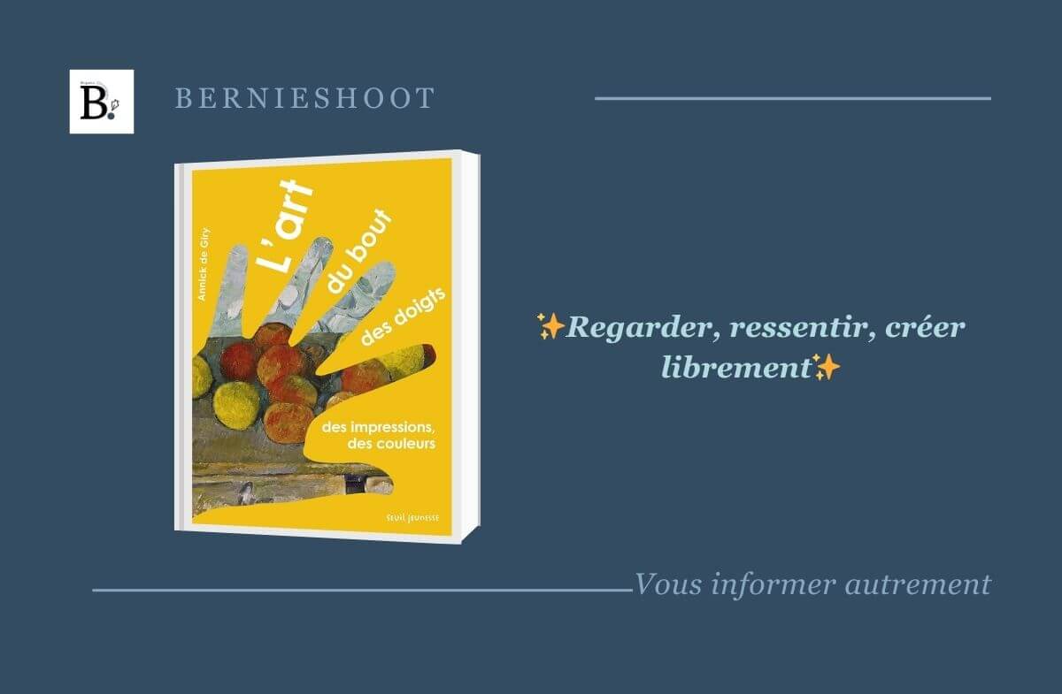 L'art au bout des doigts, des impressions des couleurs, l'avis de Bernieshoot