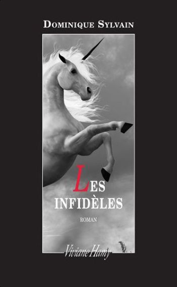 couverture livre infideles Les Infidèles – Dominique Sylvain
