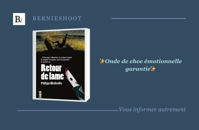 Retour de Lame, l'avis de Bernieshoot