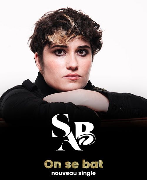 Sab frappe fort avec "On se bat", un titre intense et poignant Sab frappe fort avec "On se bat", un titre intense et poignant