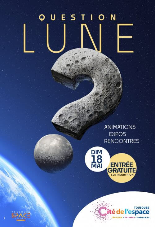 affiche question lune Question Lune : Journée gratuite à la Cité de l’espace