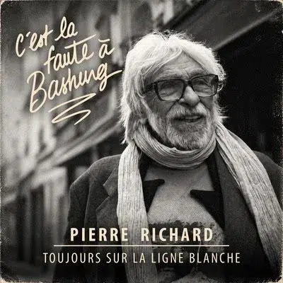 couverture clip ligne blanche pierre richard bashung Pierre Richard reprend Bashung : Un hommage